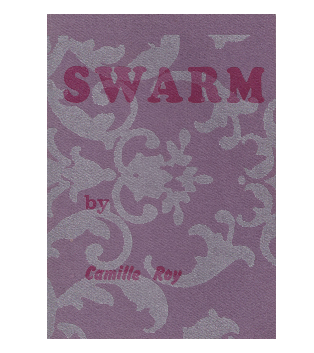 Camille Roy: Swarm (Black Star Series, 1998)