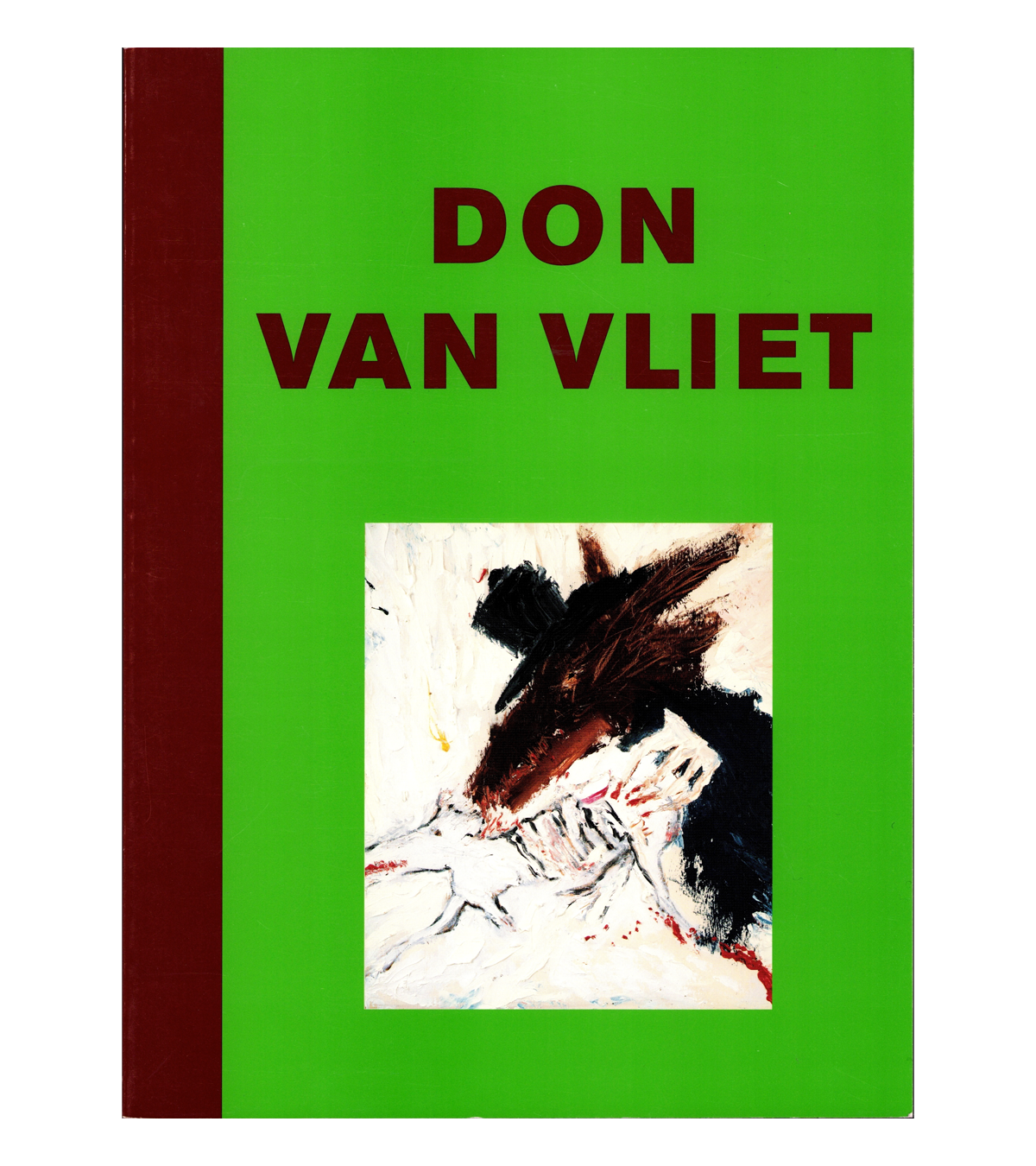 Don Van Vliet: Captain Beefheart 1985-1995 (Anton Kern and Michael Werner, 2007)