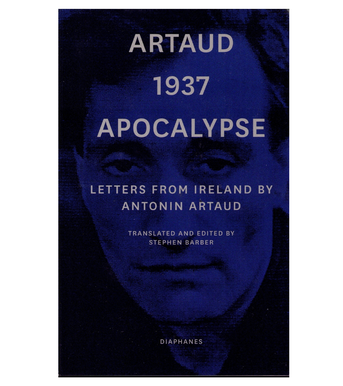Antonin Artaud: Apocalypse (Diaphanes, 2019)