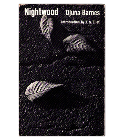 Djuna Barnes: Nightwood (New Directions, 1961)