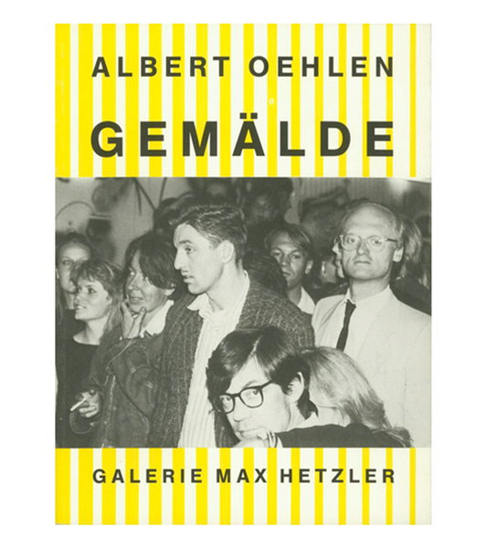 Albert Oehlen: Gemalde (Max Hetzler, 1985)