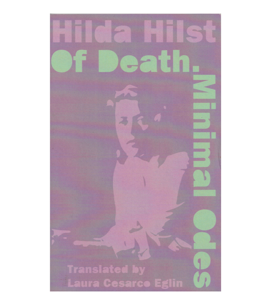 Hilda Hilst: Of Death. Minimal Odes (co•im•press, 2018)