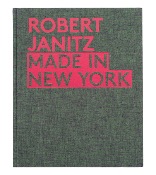 Robert Janitz: Made in New York (Distanz Verlag, 2020)