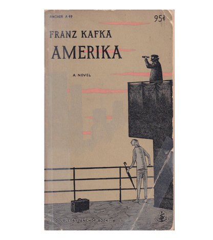 Franz Kafka: Amerika (Anchor Books, 1946)