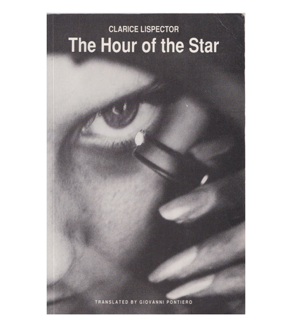 Clarice Lispector: The Hour of the Star (Carcanet Press Ltd, 1999)