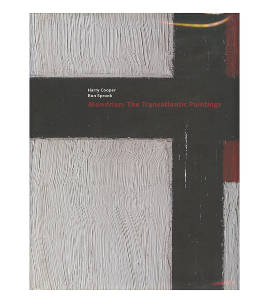 Piet Mondrian: The Transatlantic Paintings (Yale University Press, 2001)