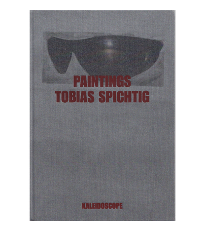 Tobias Spichtig: Paintings (Kaleidoscope, 2022)