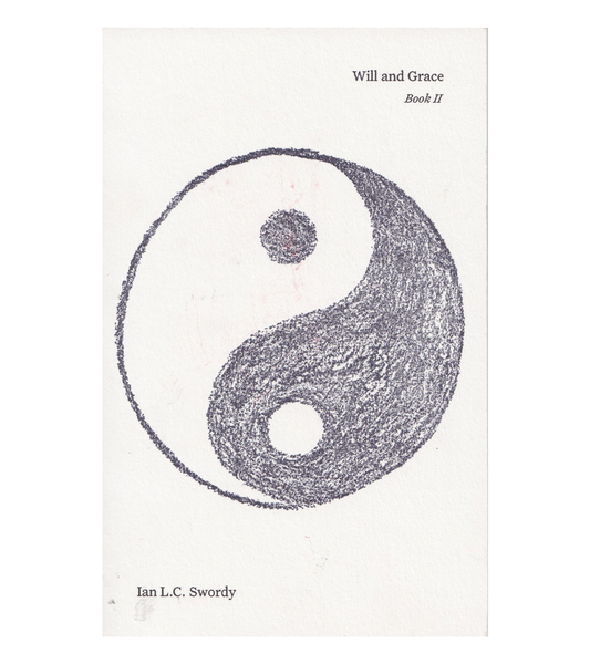 Ian L.C. Swordy: Will and Grace, Book II