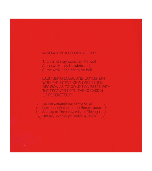 Lawrence Weiner: IN RELATION TO PROBABLE USE (Renaissance Society, 1978)