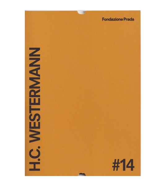 H.C. Westerman (Fondazione Prada, 2017)