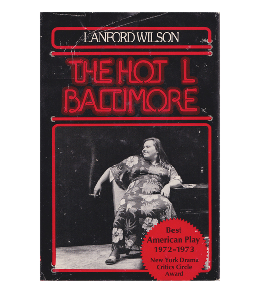 Landford Wilson: The Hot L Baltimore (Hill & Wang, 1973)